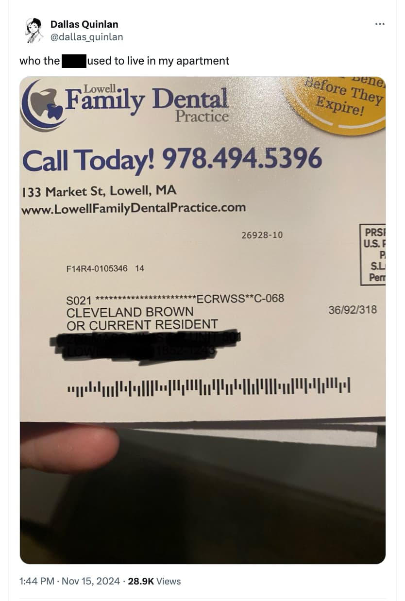 screenshot - Dallas Quinlan used to live in my apartment Dene who the Before They Expire! Lowell. Family Dental Practice Call Today! 978.494.5396 133 Market St, Lowell, Ma Dental Practice.com F14R40105346 14 2692810 Prsi U.S. F P S.L Perr S021 EcrwssC068 